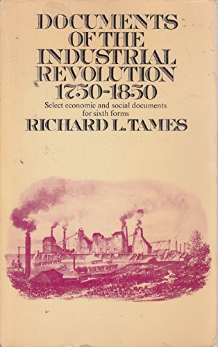 Book Documents of the Industrial Revolution, 1750-1850; free
