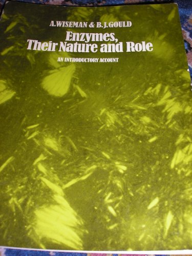 Book Enzymes, Their Nature And Role: An Introductory Account (hutchinson Biological Monographs) free