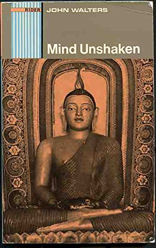 Book Mind unshaken: A modern approach to Buddhism free