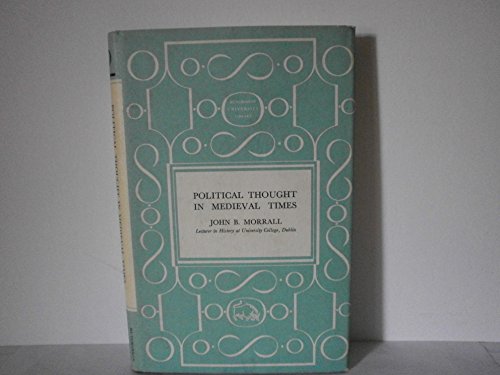 Book Political thought in medieval times (Hutchinson University Library: History) free