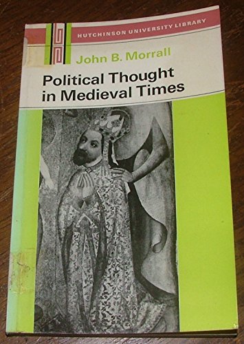 Book Political thought in medieval times (Hutchinson University Library: History) free