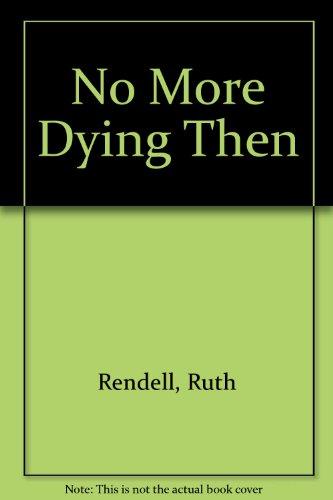Book No more dying then free