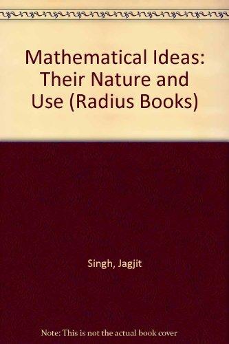Book Mathematical Ideas, Their Nature And Use (radius Book) free