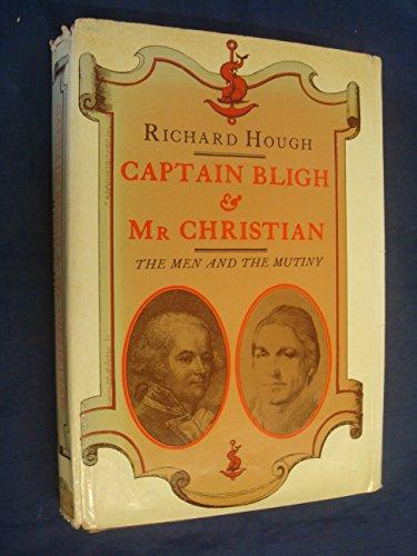 Book Captain Bligh & Mr. Christian: The men and the mutiny free