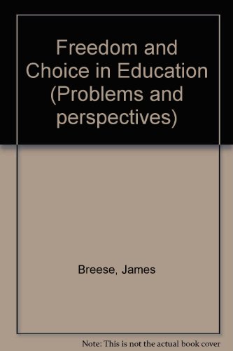 Book Freedom And Choice In Education (problems And Perspectives) free