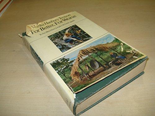 Book For better, for worse: to the Brazilian jungles and back again free
