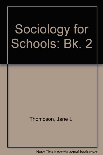 Book Sociology for Schools: Bk. 2 free