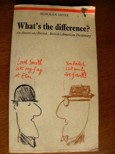 Book What's the difference?: An American-British, British-American dictionary free