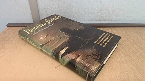 Book Haunted Britain;: A guide to supernatural sites frequented by ghosts, witches, poltergeists and other mysterious beings, free