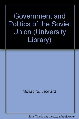 Book The Government And Politics Of The Soviet Union free