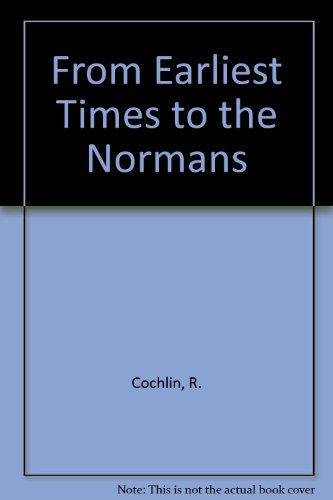 Book From Earliest Times to the Normans free