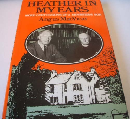 Book Heather in my ears;: More confessions of a minister's son free