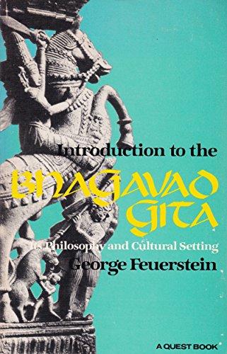 Book Introduction to the Bhagavad-Gita: Its Philosophy and Cultural Setting free