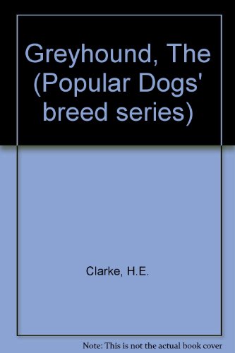 Book The Greyhound (popular Dogs' Breed Series) free