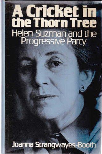 Book A cricket in the thorn tree: Helen Suzman and the Progressive Party free