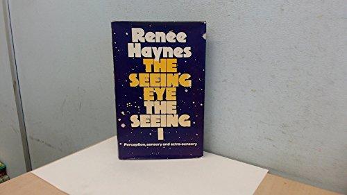 Book The Seeing Eye, The Seeing I: Perception, Sensory And Extra-sensory free