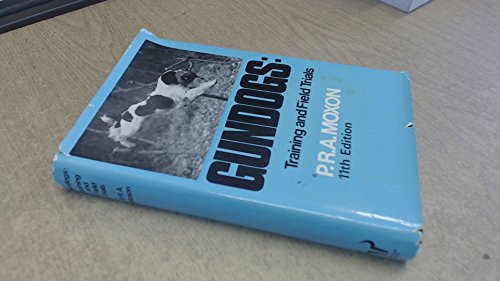 Book Gun Dogs: Training And Field Trials free