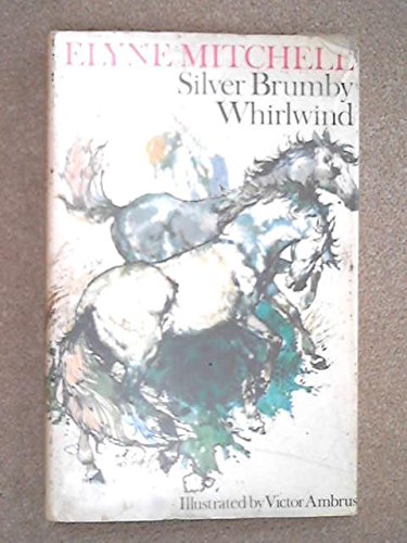 Book Son of the Whirlwind : A Silver Brumby Story free