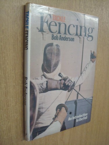 Book Tackle fencing: An introduction to the foil free