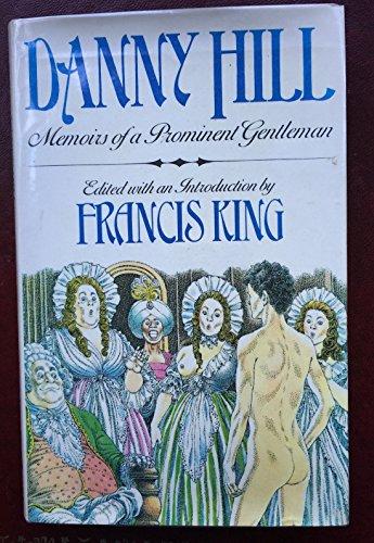Book Danny Hill: Memoirs Of A Prominent Gentleman free