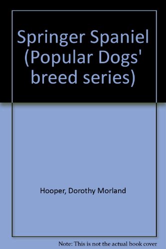 Book The springer spaniel (Popular dogs' breed series) free
