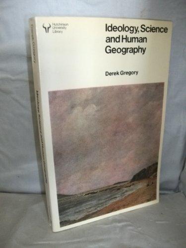 Book Ideology, science and human geography (University Library) free