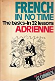 Book French in No Time: The Basics in 32 Lessons free