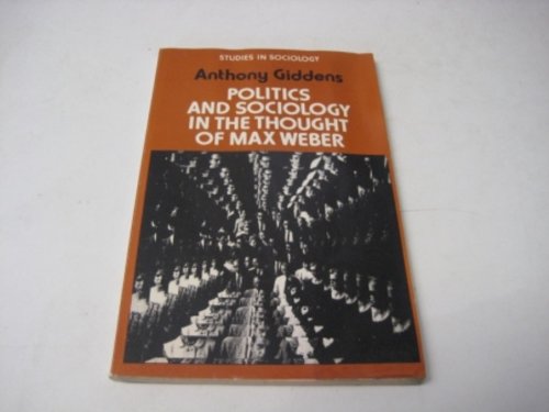 Book Politics and Sociology in the Thought of Max Weber free