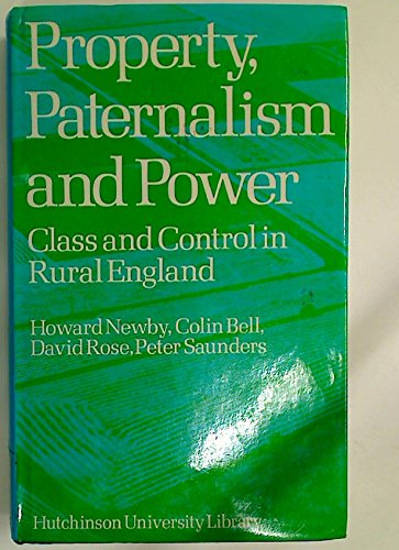 Book Property, paternalism and power: Class and control in rural England free