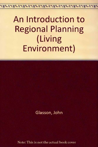 Book An introduction to regional planning: Concepts, theory and practice (The Built environment series) free