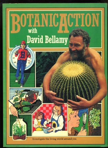 Book Botanic action with David Bellamy free
