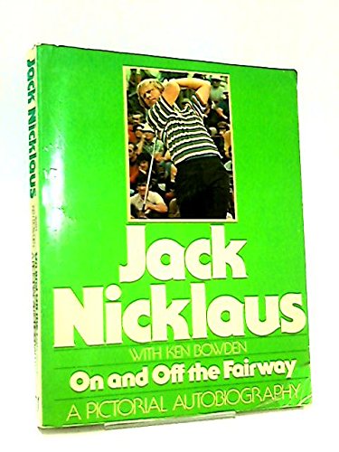 Book On and Off the Fairway: A Pictorial Autobiography free