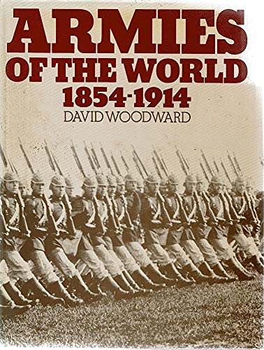 Book Armies Of The World 1854-1914 free