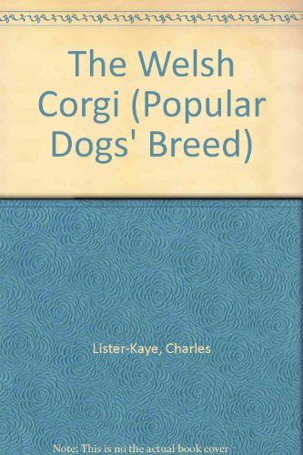 Book The Welsh Corgi (popular Dogs' Breed Series) free