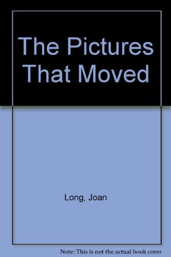 Book The pictures that moved: A picture history of the Australian cinema 1896-1929, with scripts of the films, The Pictures That Moved and The Passionated Industry free