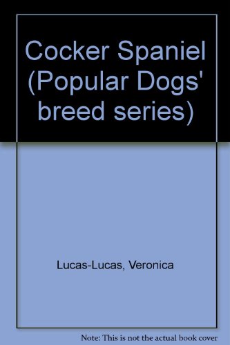 Book The Cocker Spaniel (popular Dogs' Breed Series) free