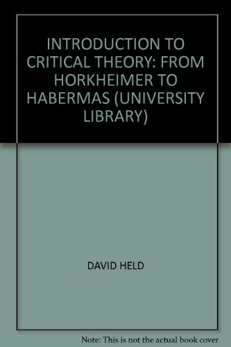 Book Introduction to critical theory: Horkheimer to Habermas free