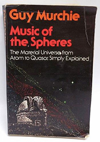 Book Music Of The Spheres: The Material Universe, From Atom To Quasar free