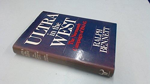 Book Ultra in the West: The Normandy campaign of 1944-45 free