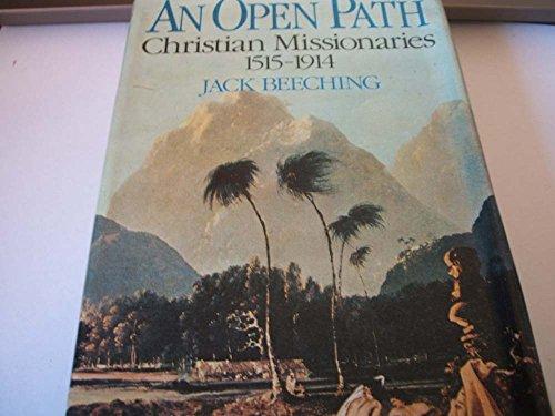 Book An Open Path: Christian Missionaries, 1515-1914 free