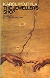 Book The Jeweller's Shop: A Meditation on the Sacrament of Matrimony, Passing on Occasion into a Drama free
