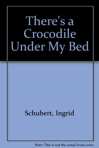 Book There's A Crocodile Under My Bed free