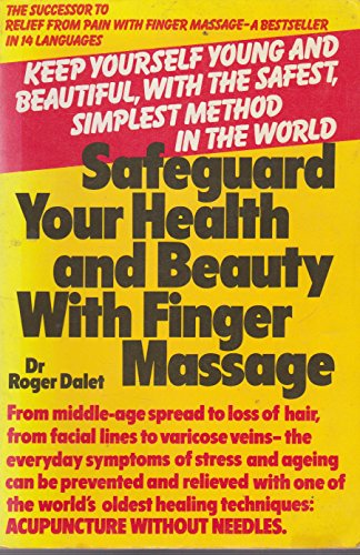 Book Safeguard Your Health And Beauty With Finger Massage free