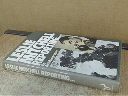 Book Leslie Mitchell reporting free