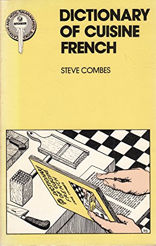 Book Dictionary Of Cuisine French For Hoteliers, Restaurateurs And Catering Students (catering Management) free