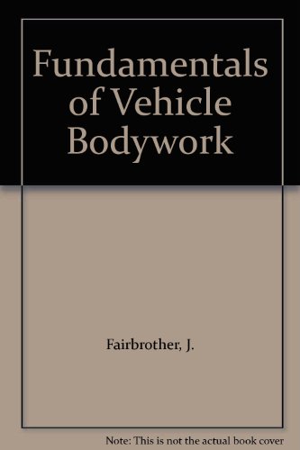 Book Fundamentals Of Vehicle Bodywork free