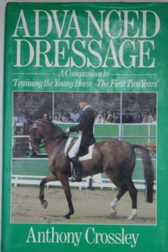 Book Advanced Dressage: A Companion to 'Training the Young Horse - The First Two Years' free
