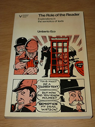 Book The Role of the Reader: Explorations in the Semiotics of Texts free
