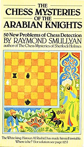 Book The Chess Mysteries of the Arabian Knights: 50 New Problems of Chess Detection (A Hutchinson Paperback) free