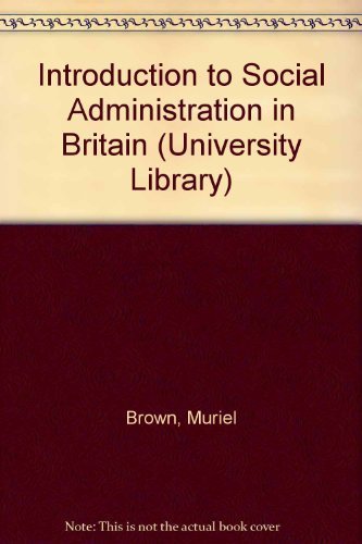 Book Introduction to Social Administration in Britain free